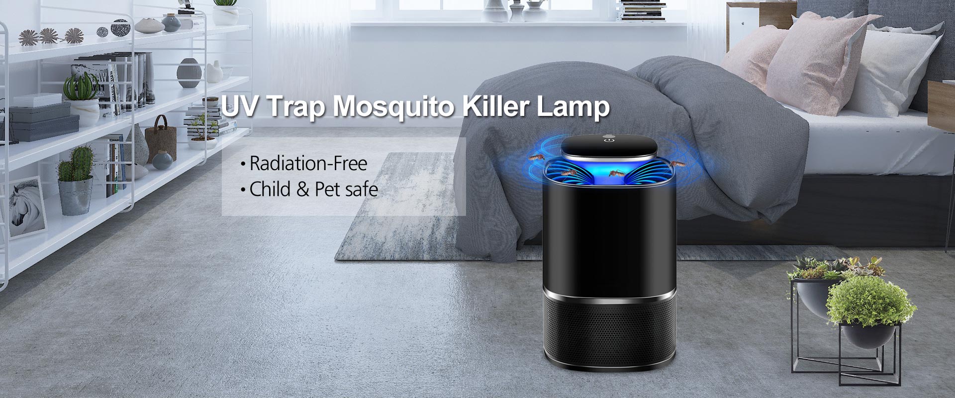 Camera da letto Mosquito Killer