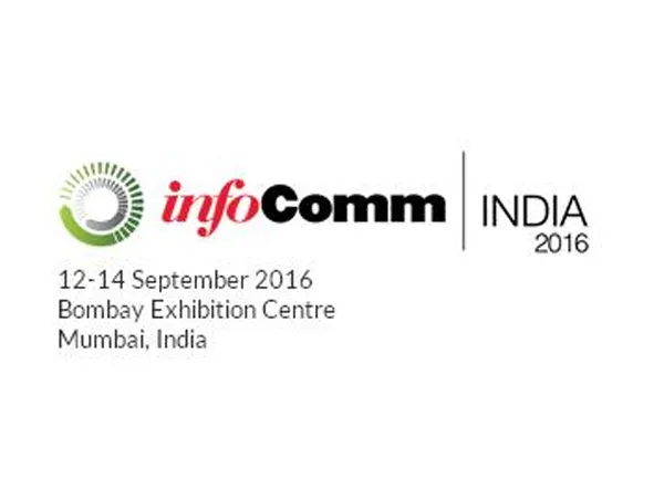 Infocomm 2016 Mumbai, ອິນເດຍ