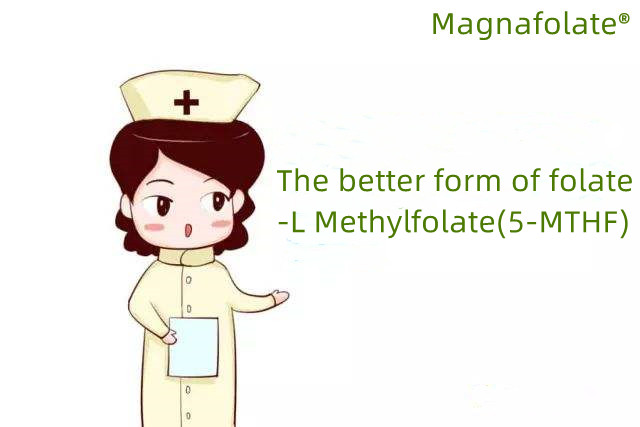 The better form of folate-L Methylfolate