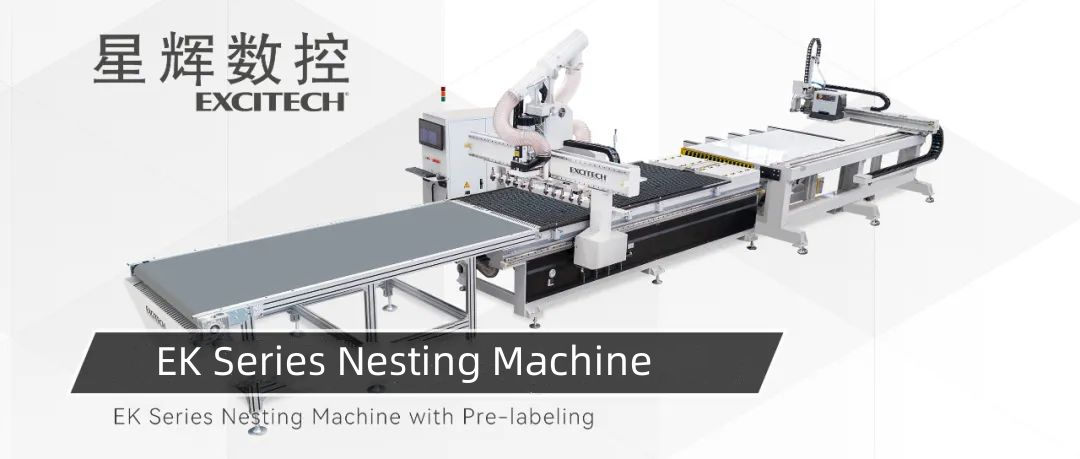 Efficient woodworking Cutting with Excitech EK Series Nesting Machine and Pre-Labeling