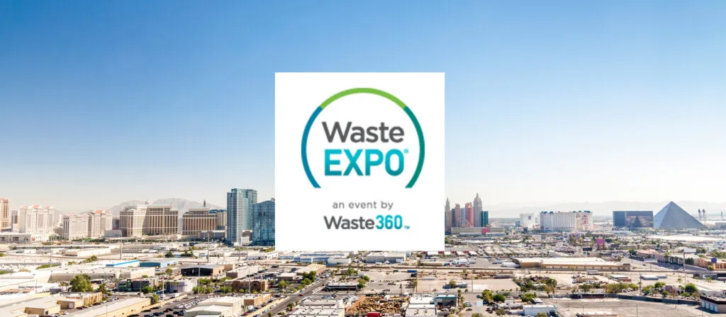 Waste Expo: show and conference dedicated to the solid waste and recycling industries.