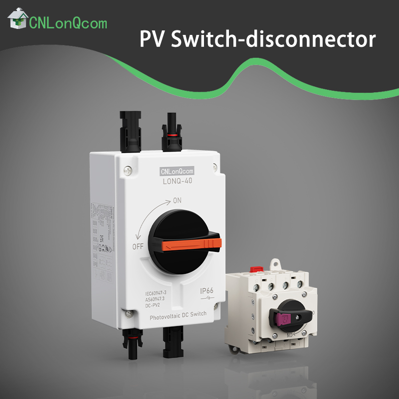 CNLonQcom PV स्विच-डिस्कनेक्टर