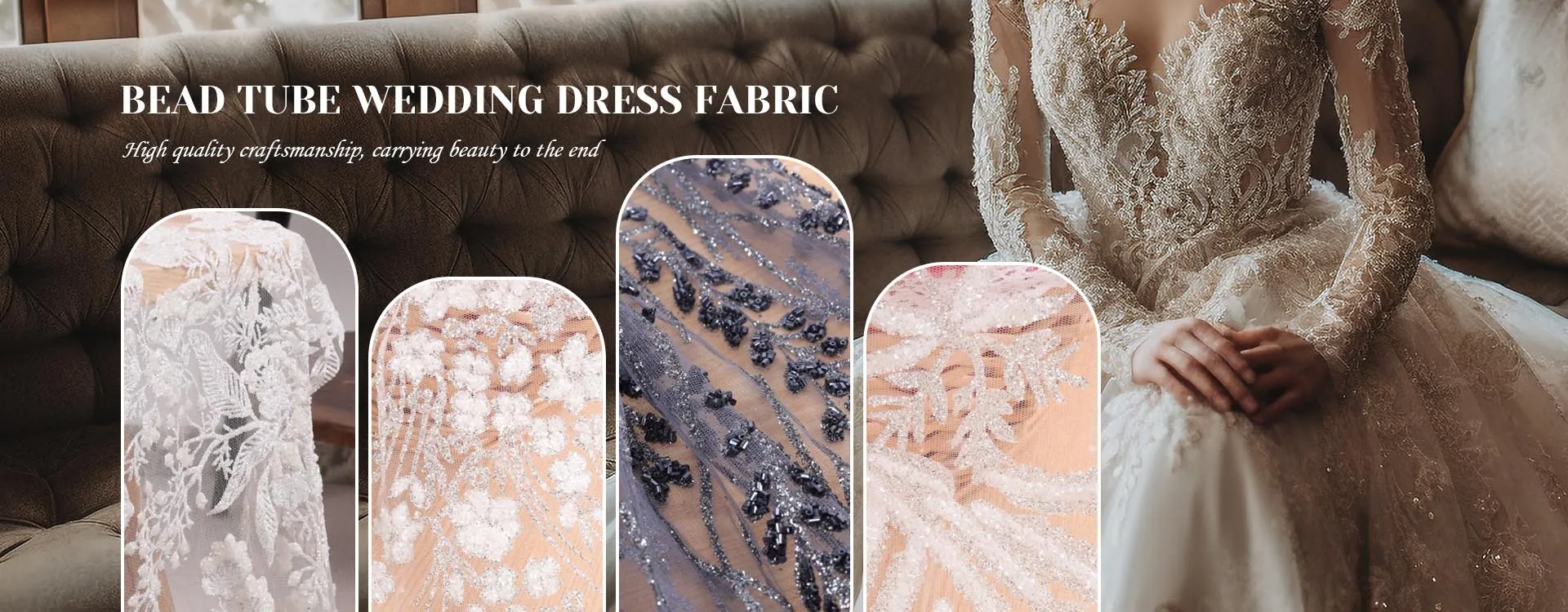 China Bead Tube Wedding Dress Fabric Suppliers
