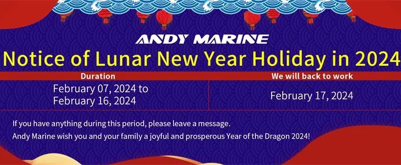 Andy Marine Spring Festival Holiday Notice