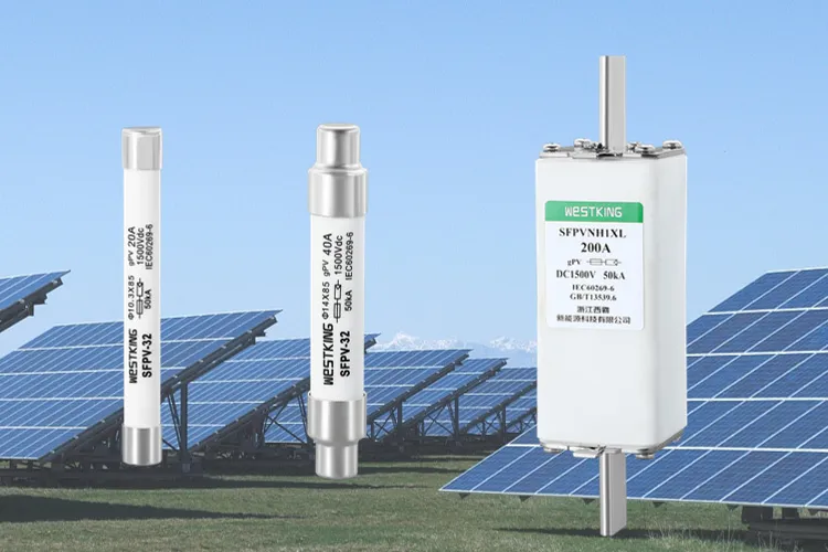 Advantages of photovoltaic fuses