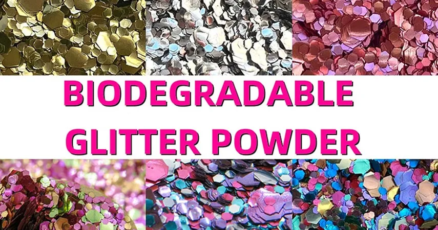 Biodegradable Glitter and Eco-Friendly Sparkle Powder: Adding Harmless Brilliance to Our Beautiful Earth