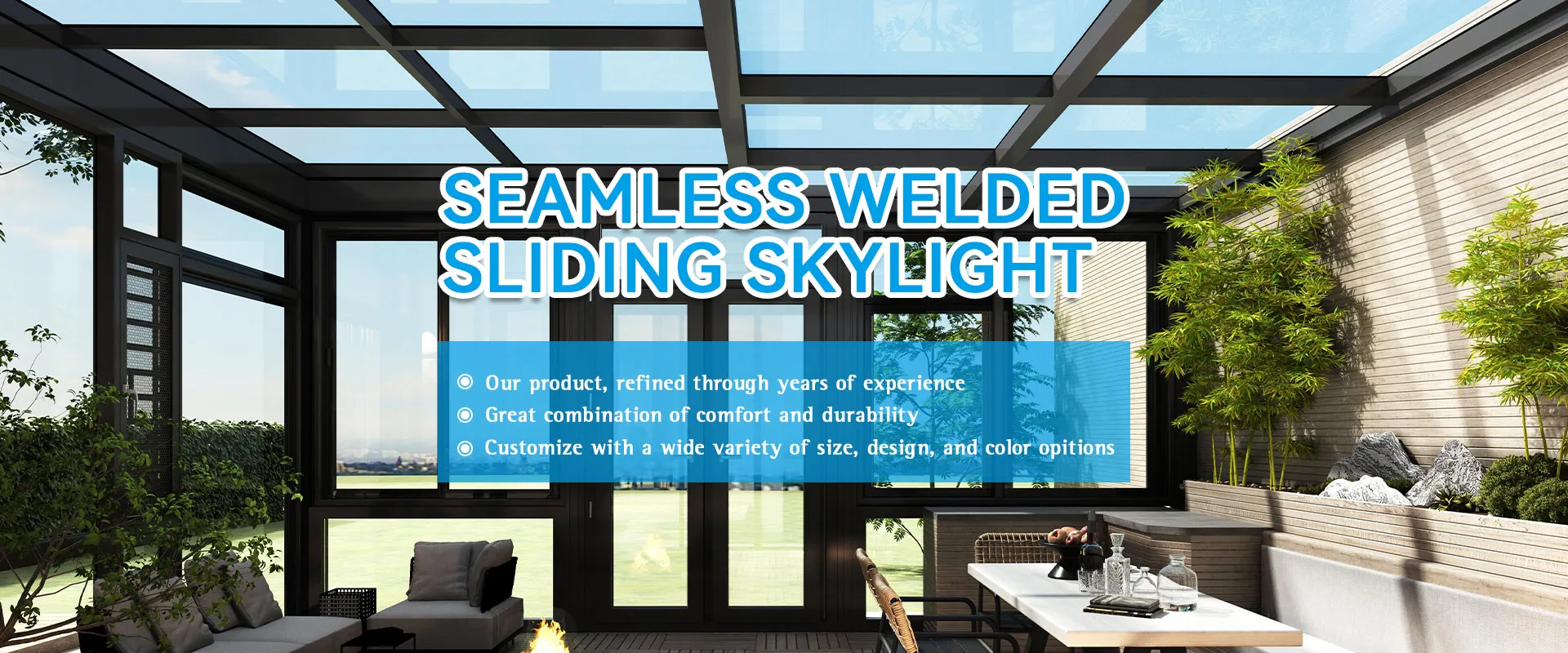 Seamless Welded Sliding Skylight Manufactuer